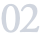 02